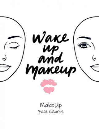 Könyv MakeUp Face Charts: Paper Practice Face Charts For Makeup Artists Black Lotus Print