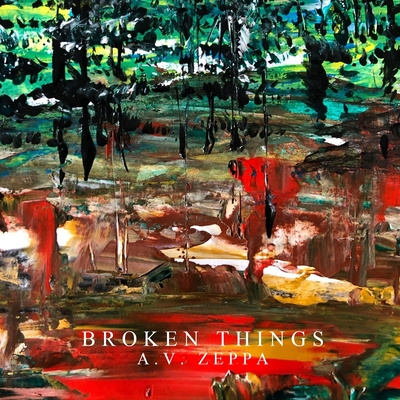 Knjiga Broken Things A. V. Zeppa