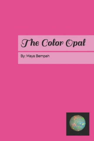 Knjiga The Color Opal Maya Danielle Bempah