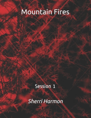 Книга Mountain Fires Sherri Lynne Harmon