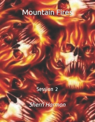 Livro Mountain Fires Sherri Lynne Harmon