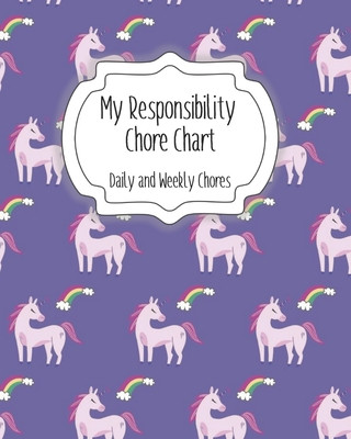 Kniha My Responsibility Chore Chart: Daily and Weekly Chores for Children The Organized Momma