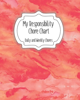 Libro My Responsibility Chore Chart: Daily and Weekly Chores for Children The Organized Momma