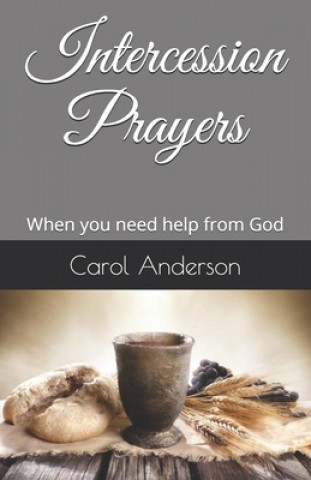 Knjiga Intercession Prayers: When you need help from God Lonnie E. Riley