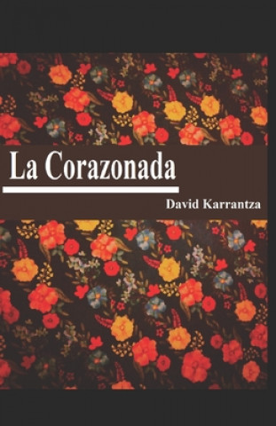 Knjiga La Corazonada David Carranza