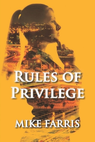 Boek Rules of Privilege Mike Farris