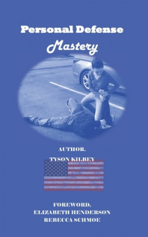 Książka Personal Defense Mastery Tyson Kilbey