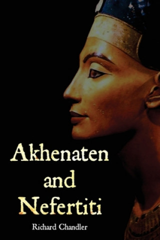 Carte Akhenaten and Nefertiti Richard Chandler