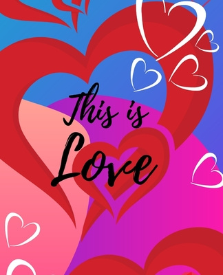 Knjiga This Is Love Linda Holloway Wallace