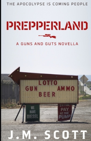 Libro Prepperland J. M. Scott