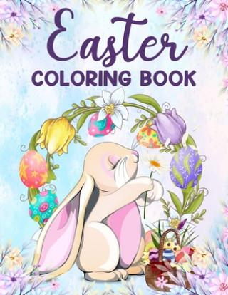 Книга Easter coloring book: An Adult Coloring Book Featuring Fun and Relaxing Designs,50 Easter Coloring filled images for adults, Coloring Pages Magical World Publication