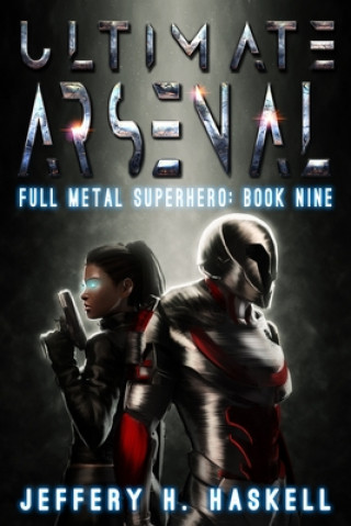 Kniha Ultimate Arsenal Jeffery H. Haskell