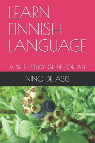 Könyv Learn Finnish Language: A Self -Study Guide for All Nino de Asis