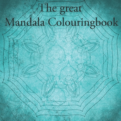 Kniha The great Mandala Colouringbook: Mandala book for children and adults (40 pages) Bastian Winkelsen