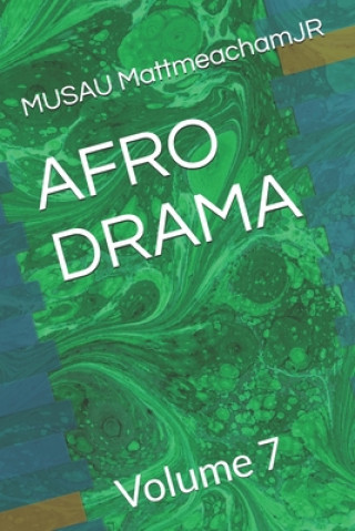 Carte Afro Drama: Volume 7 Musau Mattmeachamjr