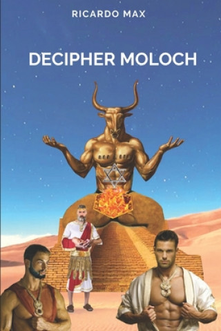 Book Decipher Moloch Ricardo Max