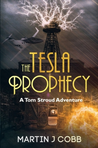 Knjiga The Tesla Prophecy Martin J. Cobb