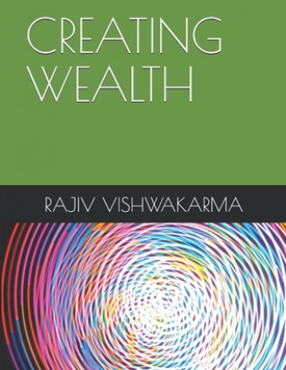 Buch Creating Wealth Rajiv Vishwakarma