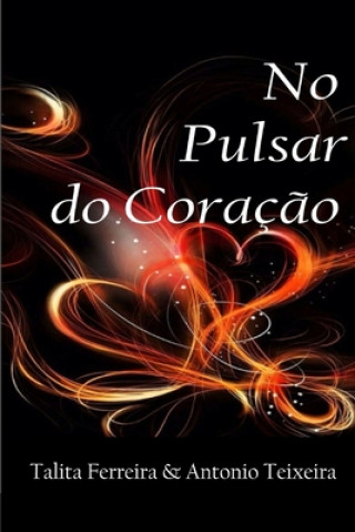 Kniha No Pulsar do Coraç?o: Poemas em card's Talita Ferreira