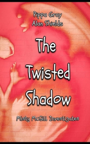 Buch The Twisted Shadow Alan Shields