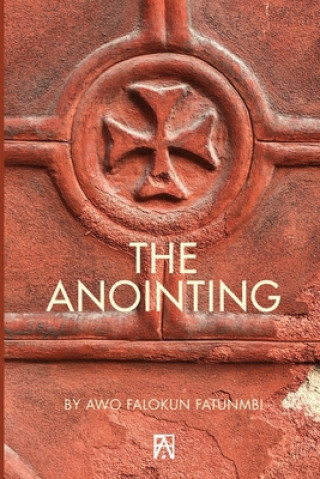 Boek The Annointing Awo Falokun Fatunmbi