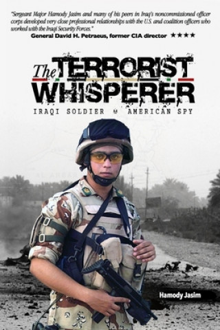 Kniha The Terrorist Whisperer: Iraqi soldier American Spy Hamody Jasim