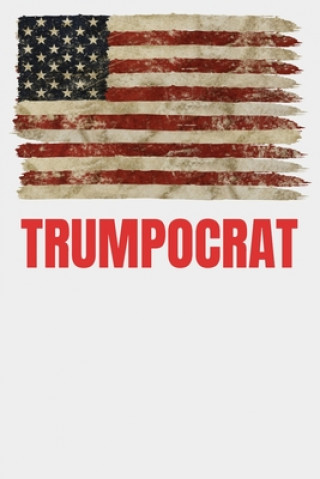 Knjiga Trumpocrat John Clarke