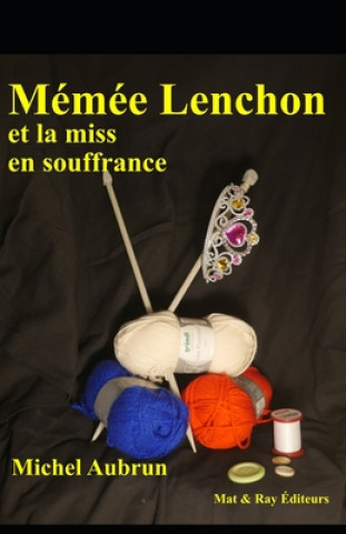 Carte Mémée Lenchon et la miss en souffrance Michel Aubrun