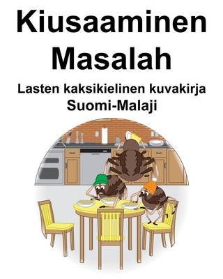 Kniha Suomi-Malaji Kiusaaminen/Masalah Lasten kaksikielinen kuvakirja Suzanne Carlson