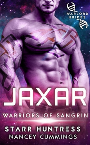 Knjiga Jaxar: Warlord Brides Starr Huntress