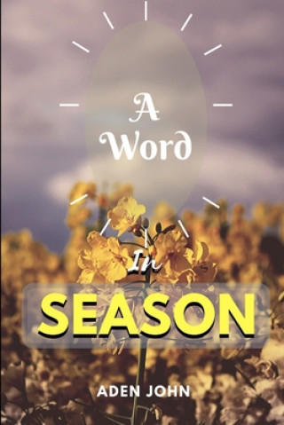 Buch A Word In Season: Highlights Aden John