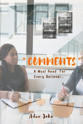 Knjiga Comments: A Must Read For Every Believer Aden John