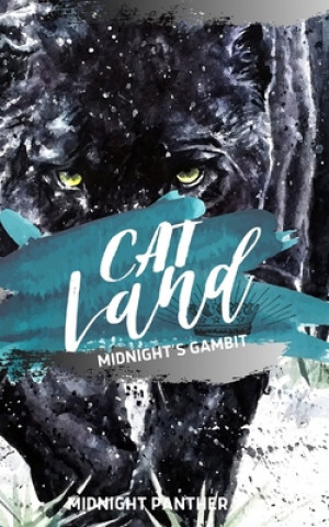 Книга Cat Land: Midnight's Gambit: The King's Son Trilogy Book One Keith Nichols