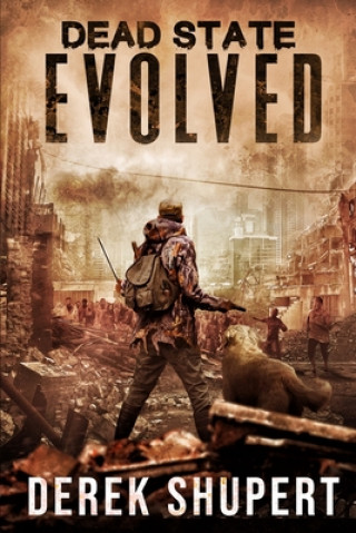 Knjiga Dead State: Evolved Derek Shupert