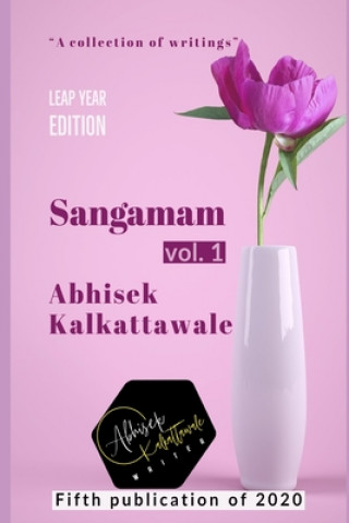 Książka Sangamam: Volume 1 Abhisek Kalkattawale