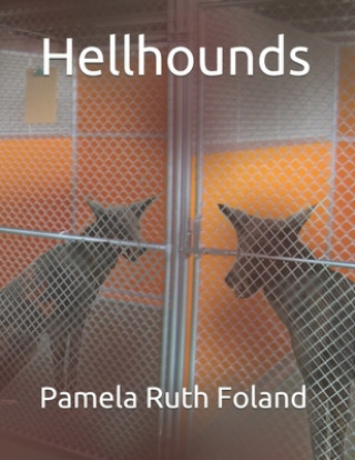Knjiga Hellhounds Pamela Ruth Foland