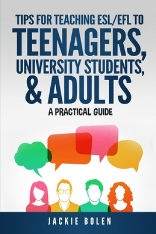 Book Tips for Teaching ESL/EFL to Teenagers, University Students & Adults Jason Ryan