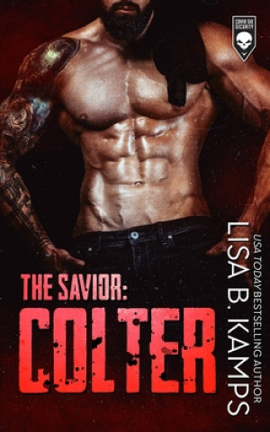Kniha The Savior: Colter Lisa B. Kamps