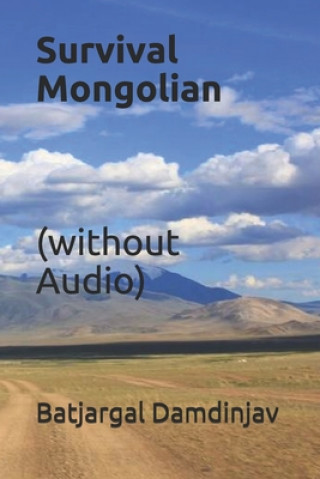 Книга Survival Mongolian (without Audio) Aldar Altankhuyag