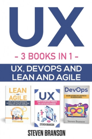 Könyv UX: 3 Books in 1: UX, DevOps and Lean and Agile Steven Branson