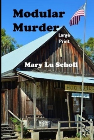 Knjiga Modular Murder Mary Lu Scholl