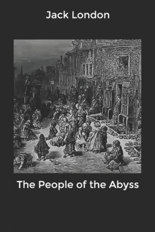 Carte The People of the Abyss Jack London