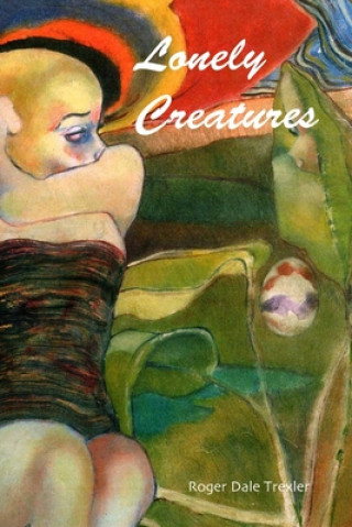 Book Lonely Creatures Rodger Gerberding