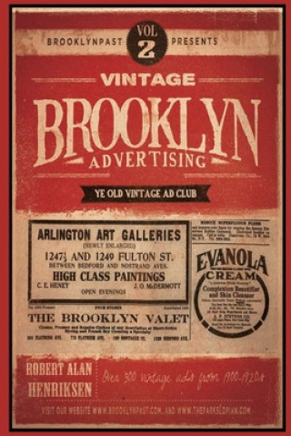Kniha Vintage Brooklyn Advertisements Vol 2 Robert a. Henriksen