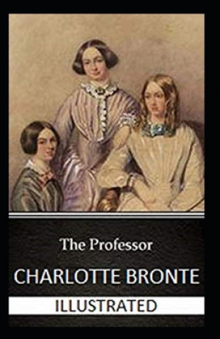 Książka The Professor Illustrated Charlotte Brontë