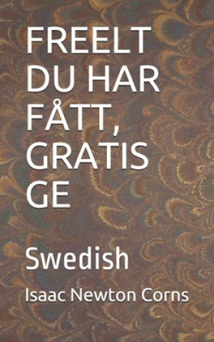 Kniha Freelt Du Har F?tt, Gratis GE: Swedish Isaac Newton Corns