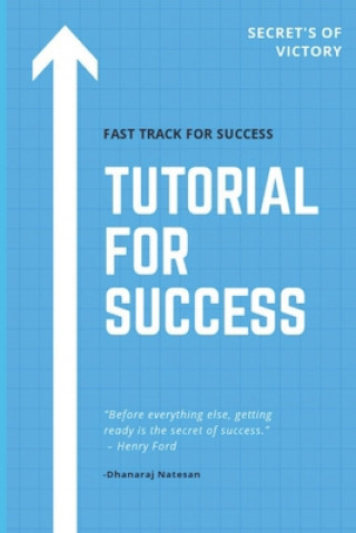 Knjiga Tutorial For Success Dhanaraj Natesan