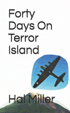 Buch Forty Days On Terror Island Hal Miller
