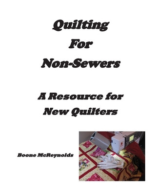 Książka Quilting for Non- Sewers: A resource for New Quilters Boone McReynolds