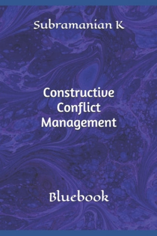 Boek Constructive Conflict Management: Bluebook Subramanian K